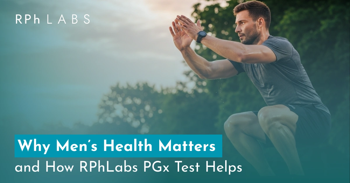 Why mens health matters for pgx testing