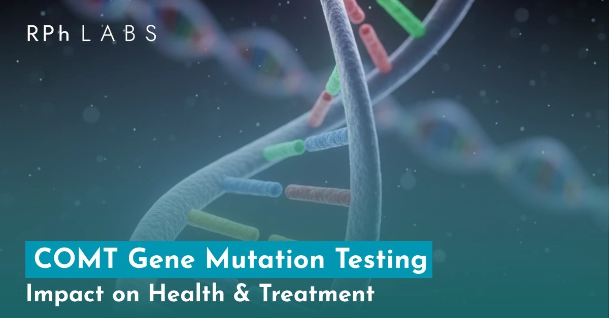 COMT Gene Mutation Testing