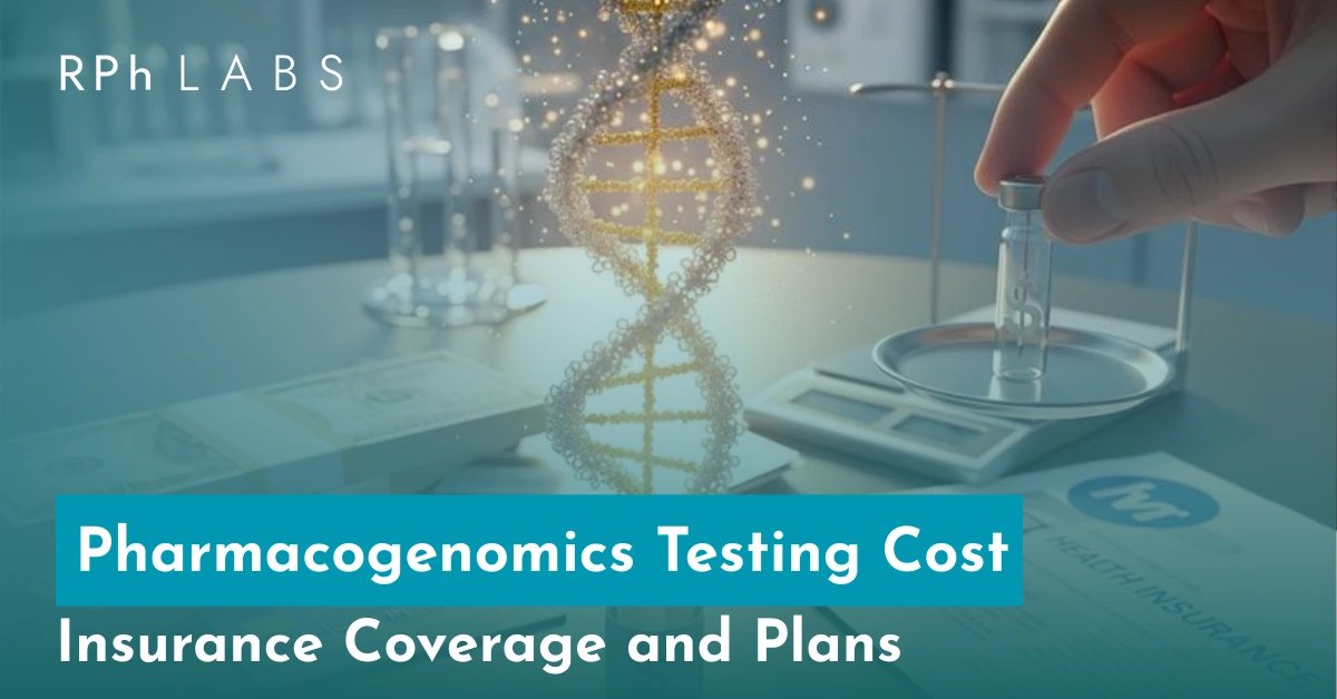 Pharmacogenemics Testing Cost