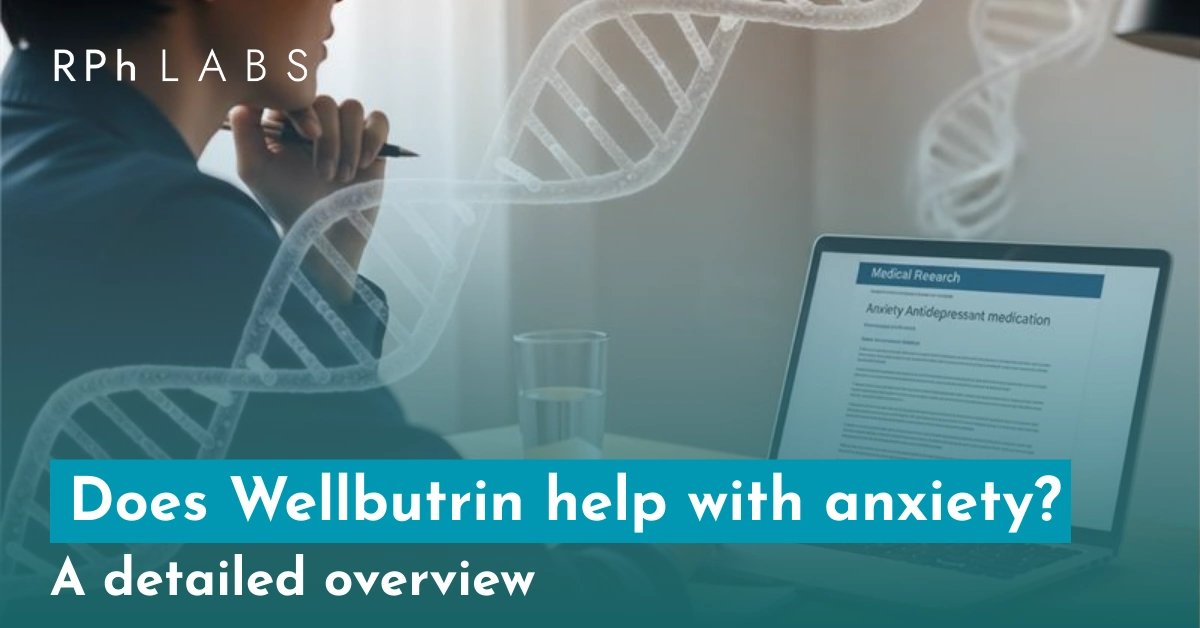 does Wellbutrin help with anxiety
