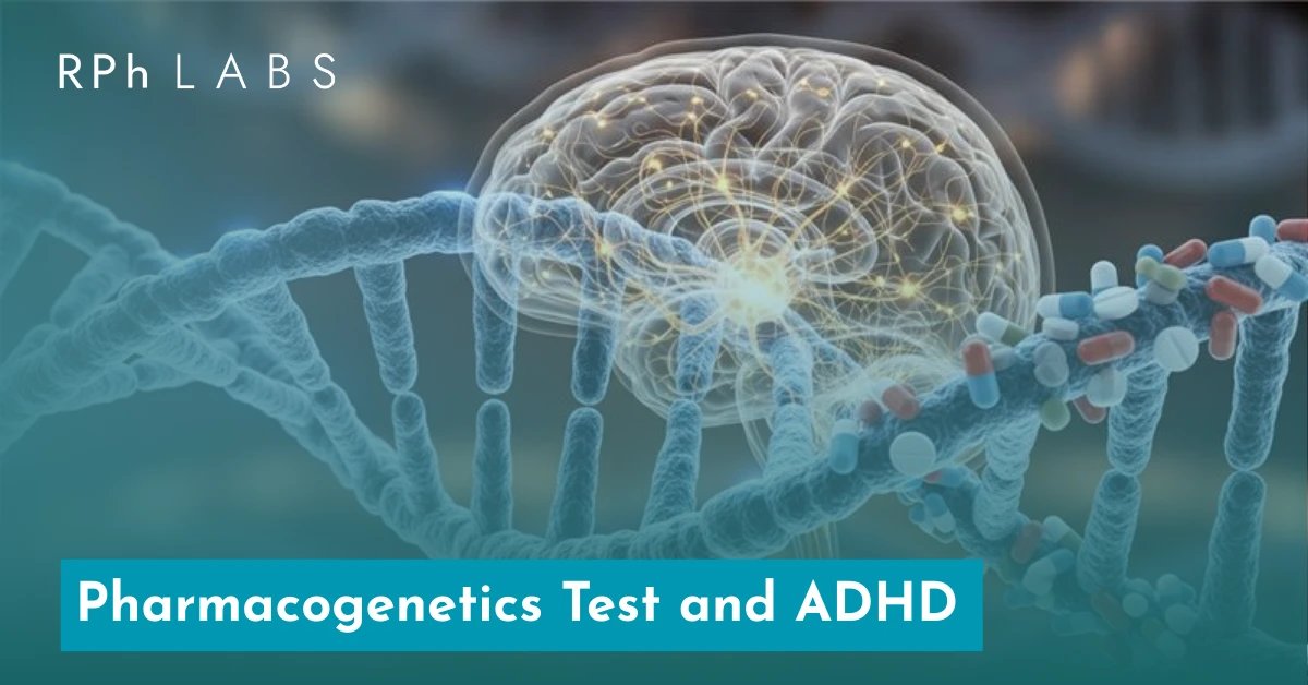 Pharmacogenetics Test and ADHD