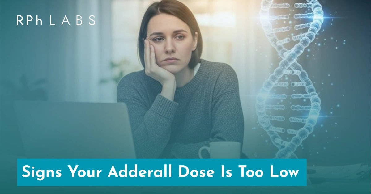 Signs Your Adderall Dose Is Too Low