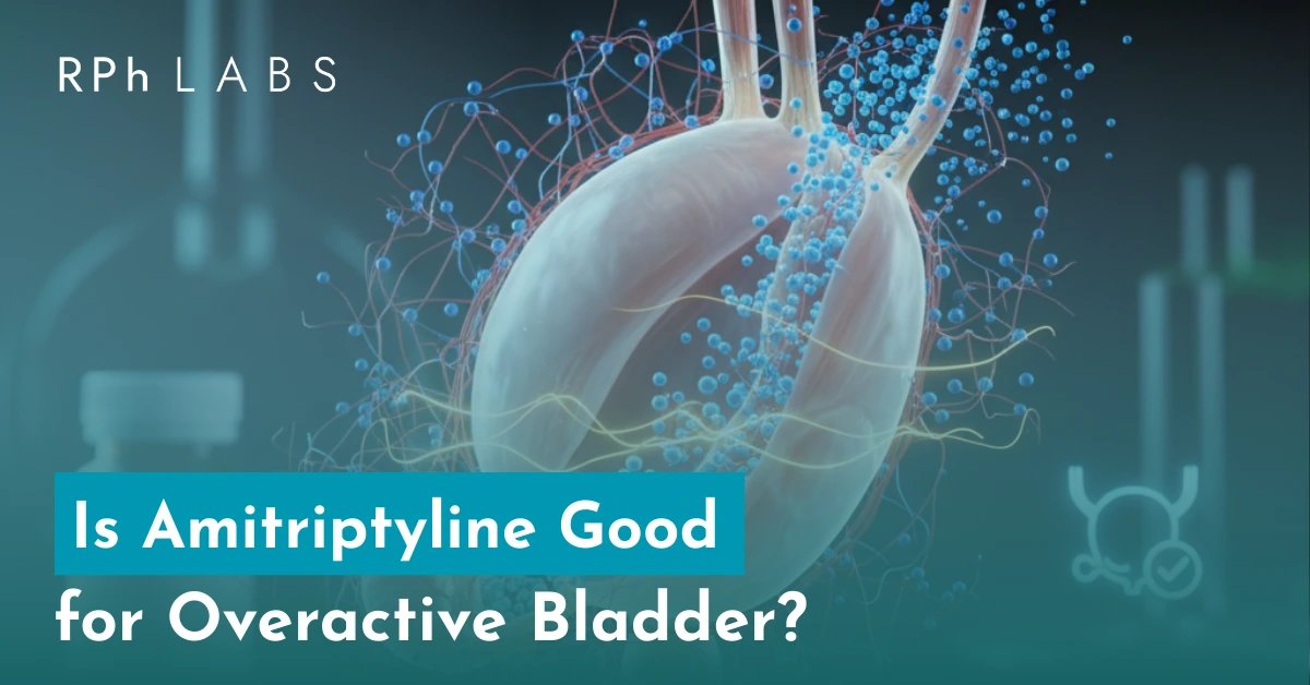 Is Amitriptyline Good for Overactive Bladder