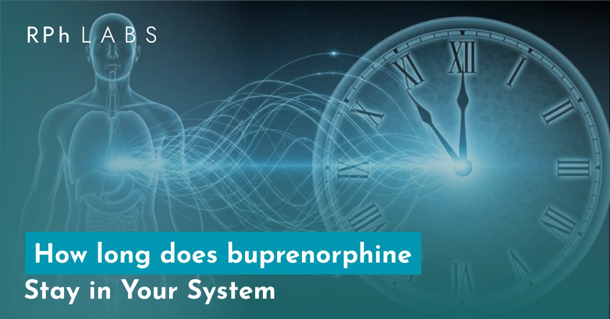 How Long Does Buprenorphine Stay in Your System