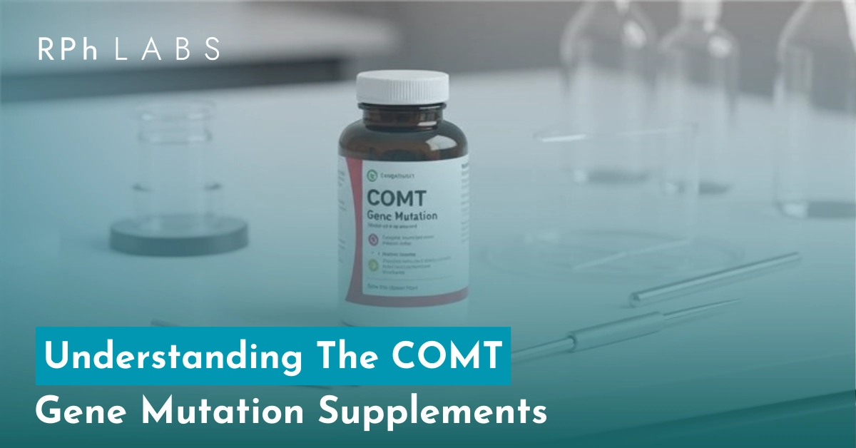COMT Gene Mutation Supplements